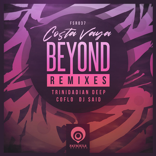 Costa Vaya - Beyond Remixes [FSR037]